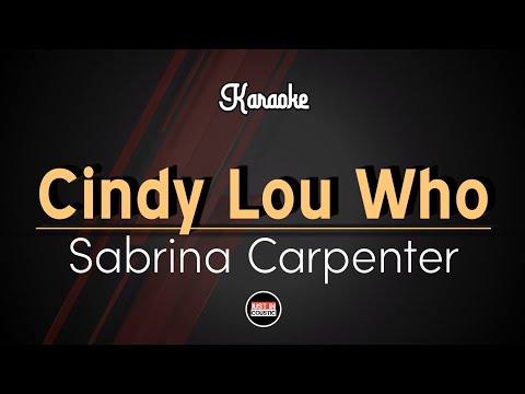 Sabrina Carpenter - Cindy Lou Who (Karaoke with Lyrics)