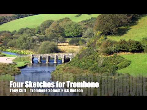 Four Sketches for Trombone (Tony Cliff arr. Simon Kerwin) trombone soloist Nick Hudson