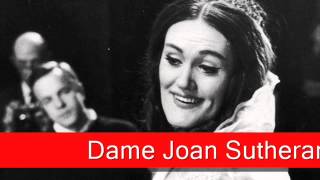 Dame Joan Sutherland: Donizetti - Lucia Di Lammermoor, &#39;Regnava nel silenzio&#39;