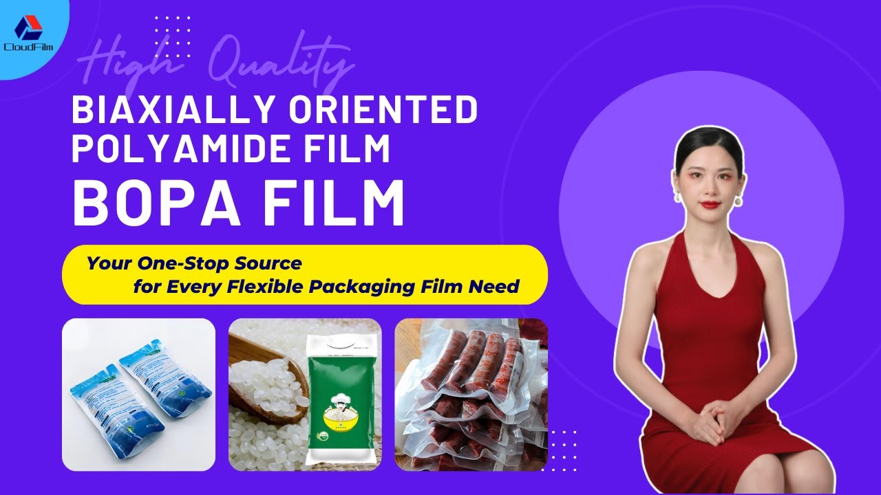 BOPA Film | Biaxially Oriented Polyamide Film: Revolutionizing Packaging with Durability and Clarity