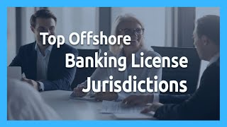 ▶ Top Offshore Banking License Jurisdictions ✅ *Offshore Banking* 💸 [Offshore Strategy] 💸