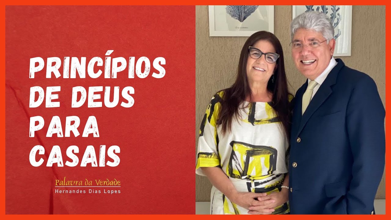 PRINCÍPIOS DE DEUS PARA CASAIS - Hernandes Dias Lopes