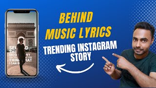 How to make lyrics behind the model photo Instagram story | Trending Instagram Story Editing