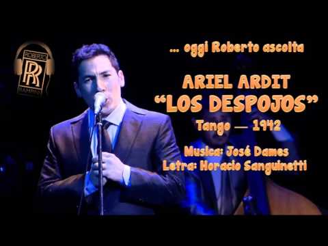 OGGI ROBERTO ASCOLTA - ARIEL ARDIT "Los Despojos"