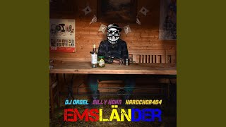 EMSLÄNDER (feat. Silly Kohn &amp; HARDCHOR404)