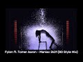 Fylon ft. Tomer Aaron - Maniac 2k21 (80s Style Mix)