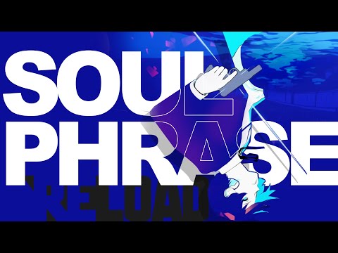Persona 3 Reload - Soul Phrase -reload-