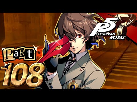 Persona 5 Royal - Part 108 - Throwing the Gauntlet