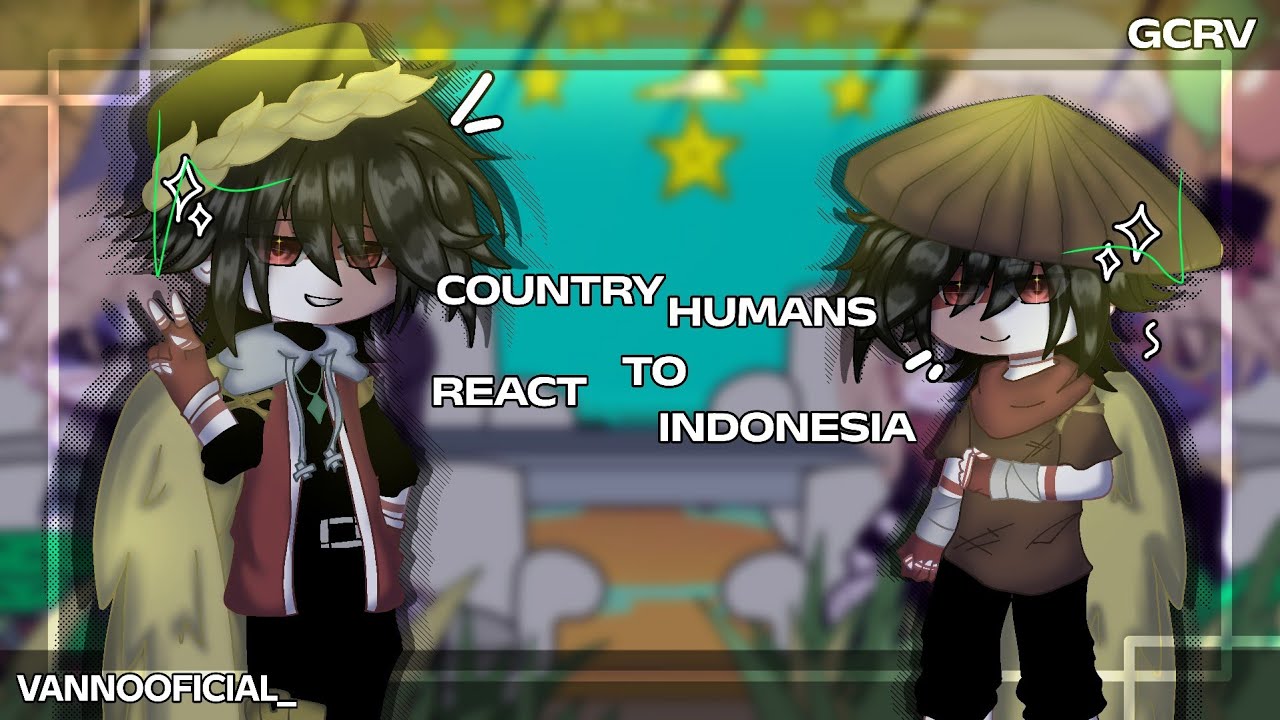 ·Countryhumans react to Indonesia||Countryhumans||GCRV||Gacha||