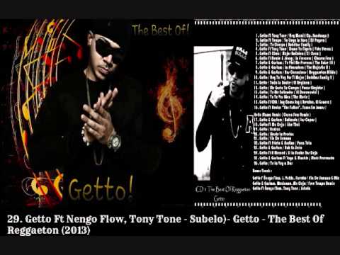 29 Getto Ft Nengo Flow, Tony Tone - Subelo - Getto - The Best Of Reggaeton (2013)