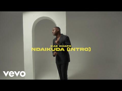 Kae Chaps - Ndaikuda (Intro)