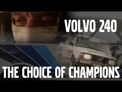 Volvo 240 - the choice of champions