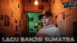 Download lagu Lagu Rap Baru Untuk Banjir Sumatra [Anomali Logika - Arraka] mp3