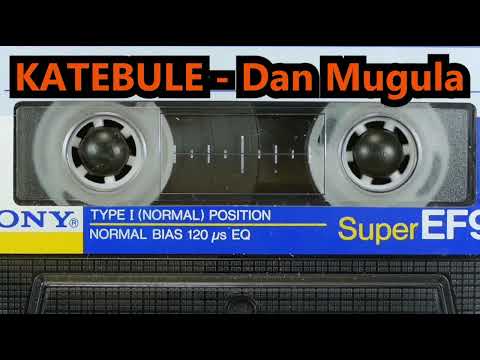 Katebule - Ssalongo Dan Mugula