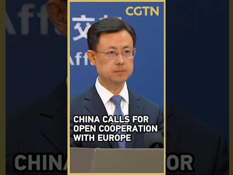 China calls for open cooperation with Europe