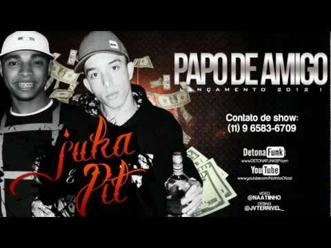 Mc's Juka e Pit Papo De Amigo ♪