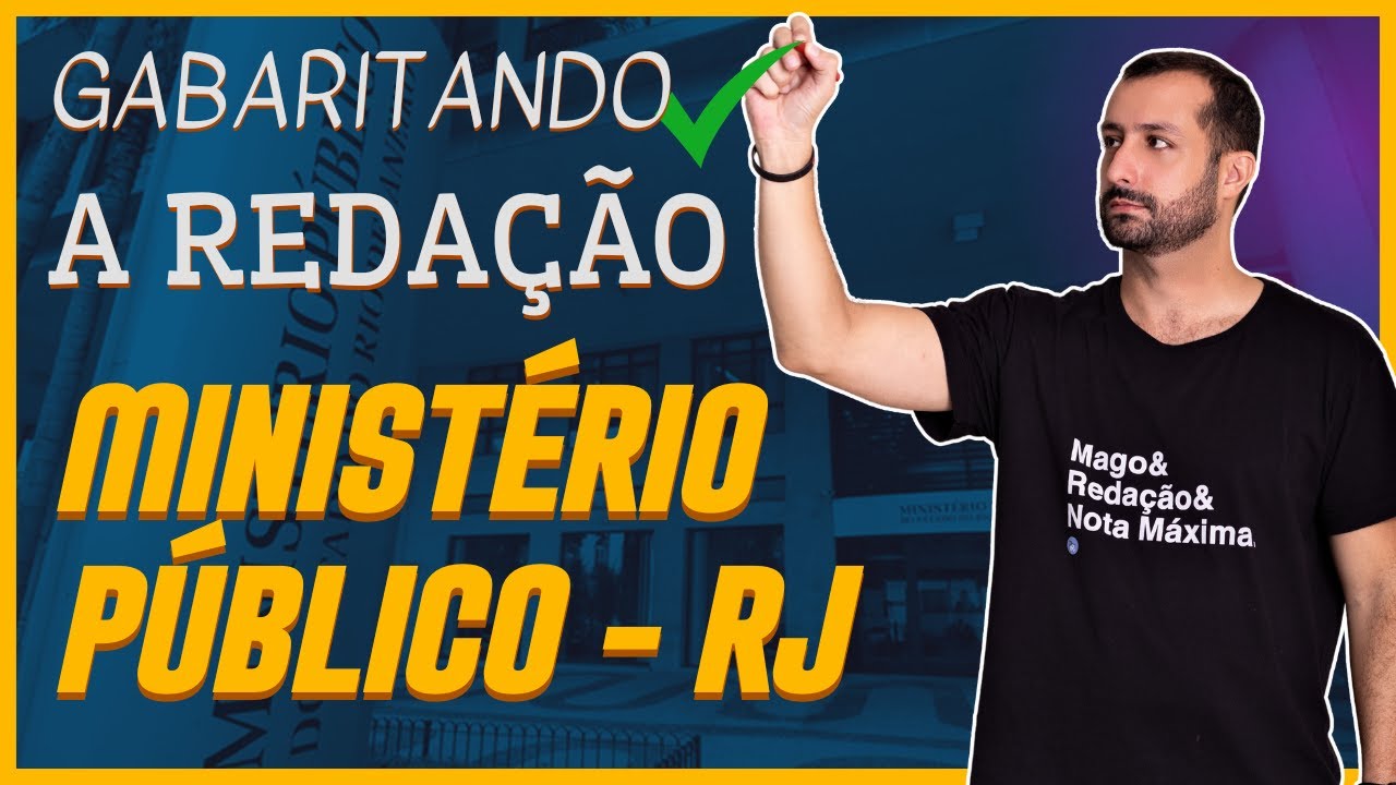 Gabaritando a redação do MP-RJ - Banca FGV | Prof. Raphael Reis
