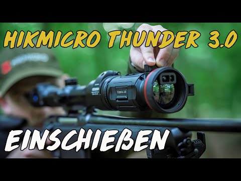 HIKMICRO Thunder 3.0 einschießen