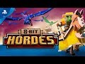 8-Bit Hordes - Launch Trailer | PS4