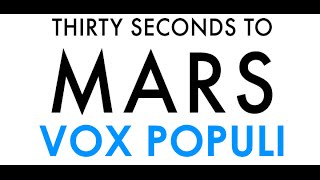 30 Seconds to Mars - VOX POPULI (dalszöveggel)