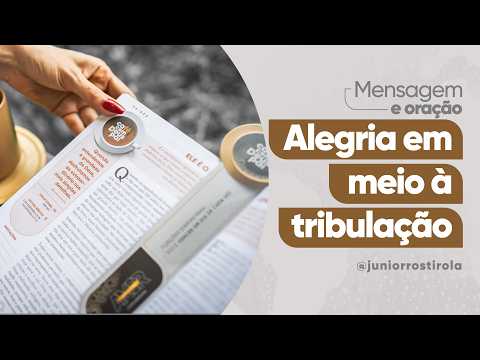 PodCast Café com Deus Pai | Alegria Em Meio À Tribulação