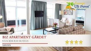 Biz Apartment Gärdet - Stockholm Hotels, Sweden