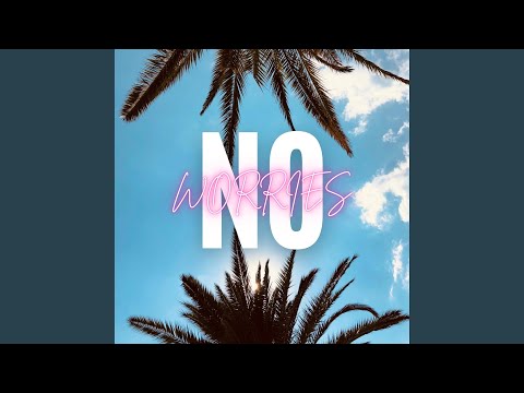 No Worries (feat. Young C)