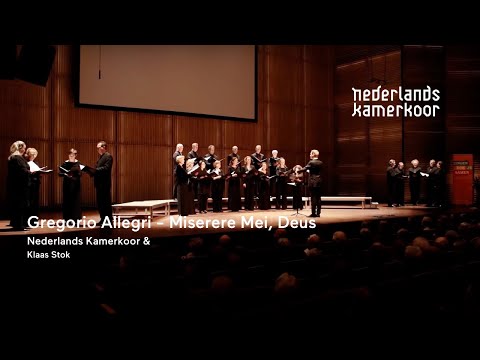 Gregorio Allegri - Miserere Mei, Deus | Nederlands Kamerkoor o.l.v. Risto Joost
