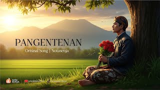 Download lagu PANGENTENAN - Lagu Jawa Romantis Tentang Penantian | Orisinal Song Notasenja mp3 Download lagu PANGENTENAN - Lagu Jawa Romantis Tentang Penantian | Orisinal Song Notasenja mp3