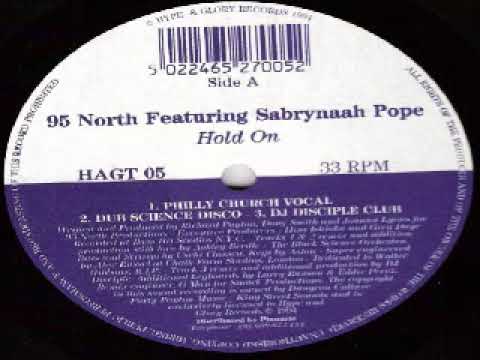 95 North Featuring Sabrynaah Pope ‎– Hold On (Louie Vega Remix)