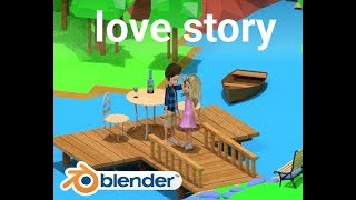 LOVE STORY  3D ANIMATION  BLENDER