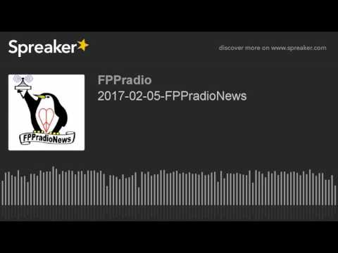 2017-02-05-FPPradioNews