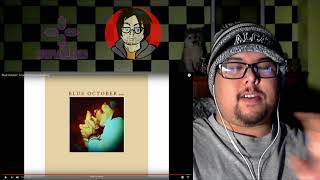 Blue October - Time Changes Everything (JoyPad Reaction)
