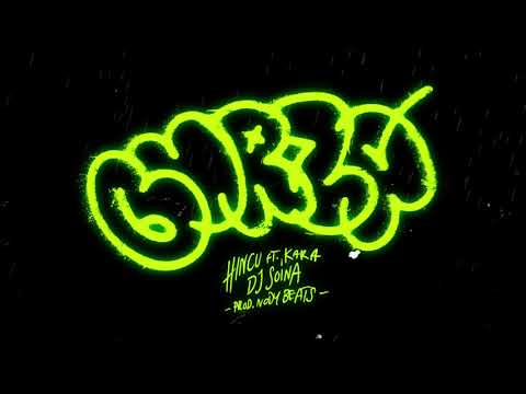 Hincu ft. Kara, DJ Soina - Burza (prod. Nody Beats)