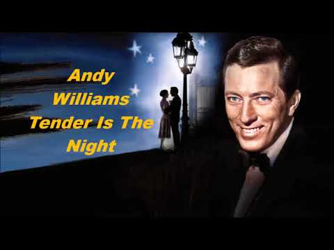 Tender Is The Night - Andy Williams