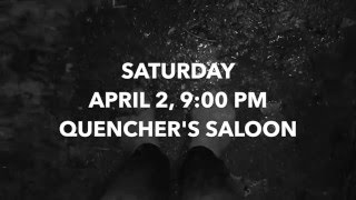BIG NIGHT IN  //  SAT 4-2-16  //  QUENCHERS