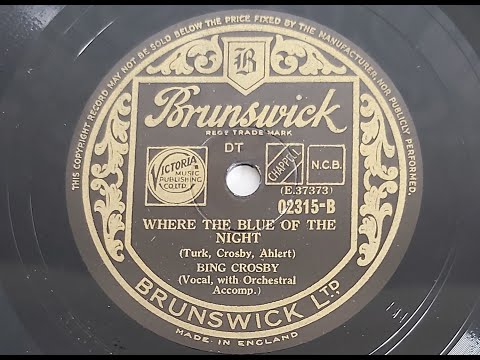 Where The Blue Of The Night - Bing Crosby