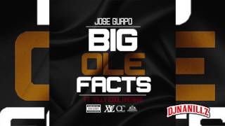Jose Guapo "Big Ol Facts" ft Bally (Cool Amerika) | DJNaNillz.CoM