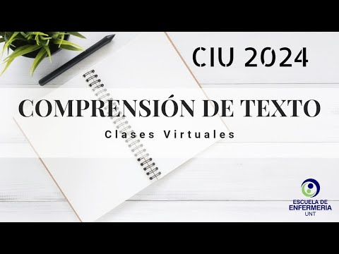 Clase N°4 - Comprensión de Textos. CIU 2024