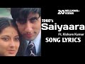Saiyaara Song Lyrics 1980 Kishore Kumar Amitabh Bachchan Kishorekumar Saiyaara Oldsong