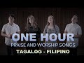 One Hour of Tagalog Praise and Worship Songs - THE ASIDORS