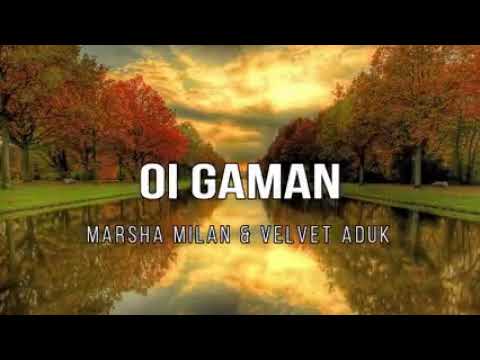 Lagu dusun marsha milan & velvet aduk-OI Gaman Karaoke