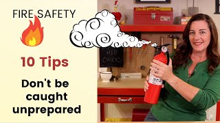 Home Fire Safety - Are you prepared? 10 must do tips