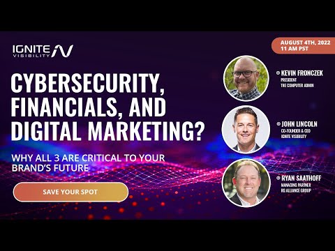 Digital Marketing Webinar: Cybersecurity, Financials, and Digital Marketing?