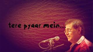 Din guzar gaya aitbaar mei lyrics || jagjit sing lyrics - YouTube