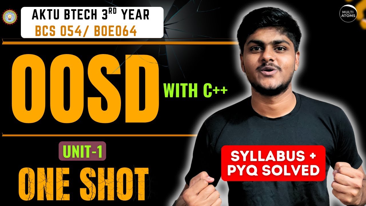 Object Oriented System Design with C++ | One Shot | Unit-1 | BCS-054 | OOSD C++ 3rd Year | Aktu Exam