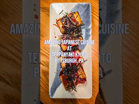 Amazing Japanese Food at Teppanyaki Kyoto in Highland Park Pittsburgh