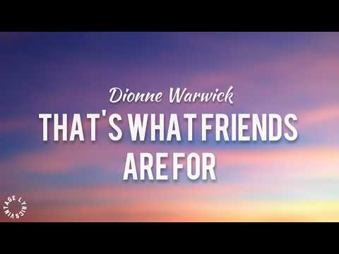 Dionne Warwick - That's What Friends Are For (Lyrics) 🎵