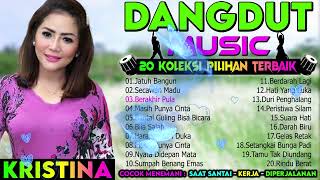 Download lagu Kristina Full Album - 20 Koleksi Lagu Dandut Lawas Original Kristina || Secawan Madu mp3