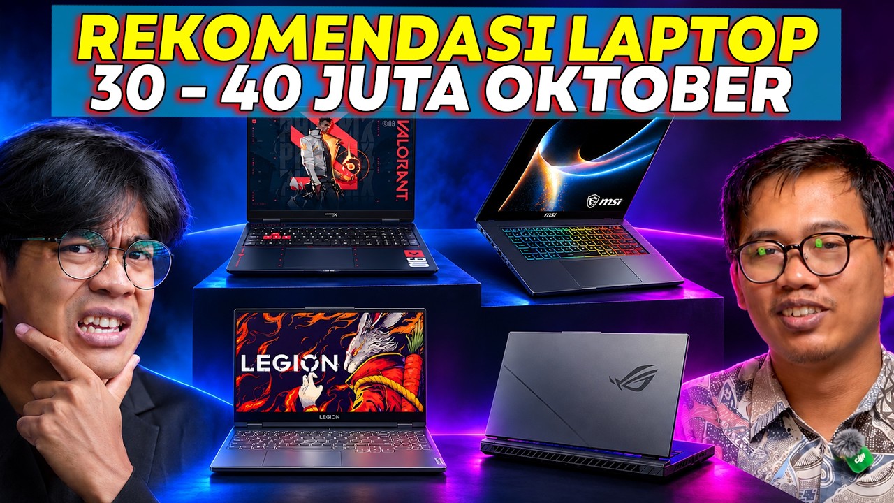 Rekomendasi Laptop 30 - 40 Juta Oktober 2026!